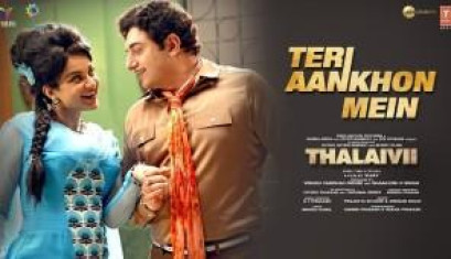 TERI AANKHON MEIN Video Song From Movie THALAIVII - Kangana Ranaut, Arvind Swami